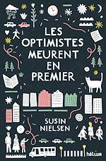 Télécharger le livre :  Les optimistes meurent en premier