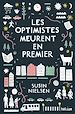 Télécharger le livre :  Les optimistes meurent en premier