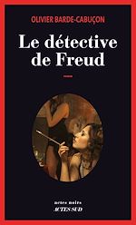 Download this eBook Le Détective de Freud