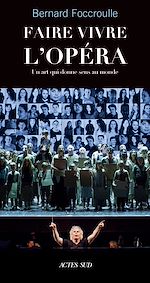 Download this eBook Faire vivre l'opéra