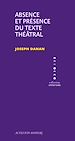 Télécharger le livre :  Absence et présence du texte théâtral