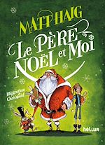 Télécharger le livre :  Le père Noël et moi