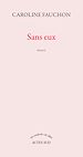 Télécharger le livre :  Sans eux