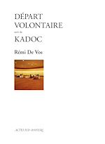 Télécharger le livre :  Départ volontaire suivi de Kadoc
