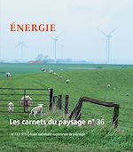 Télécharger le livre :  Les Carnets du paysage n° 36 - Énergie
