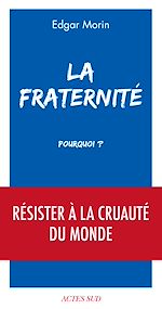 Download this eBook La Fraternité, pourquoi ?