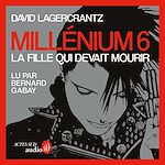 Télécharger le livre :  Millénium 6 - La fille qui devait mourir - Prix Polar du public 2020 La Plume de Paon
