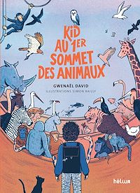Téléchargez le livre :  Kid au 1er Sommet des Animaux
