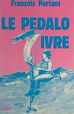 Télécharger le livre :  Le pédalo ivre