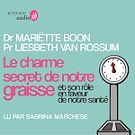 Télécharger le livre :  Le Charme secret de notre graisse