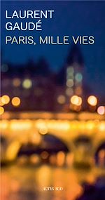 Download this eBook Paris, mille vies