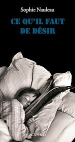 Download this eBook Ce qu'il faut de désir