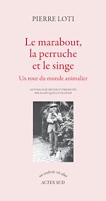 Télécharger le livre :  Le marabout, la perruche et le singe