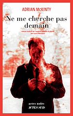 Download this eBook Ne me cherche pas demain