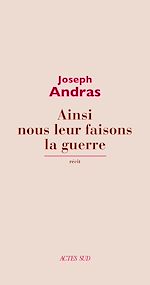 Download this eBook Ainsi nous leur faisons la guerre