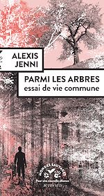 Télécharger le livre :  Parmi les arbres, essai de vie commune