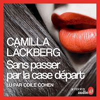 Télécharger le livre : Sans passer par la case départ