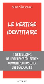 Télécharger le livre :  Le Vertige identitaire