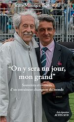 Télécharger le livre :  "On y sera un jour, mon grand"