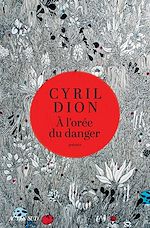 Télécharger le livre :  À l'orée du danger