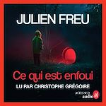 Télécharger le livre :  Ce qui est enfoui