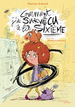 Télécharger le livre :  Comment j'ai survécu à la sixième