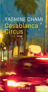 Téléchargez le livre :  Casablanca Circus
