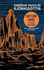 Télécharger le livre :  Éruptions, amour et autres cataclysmes