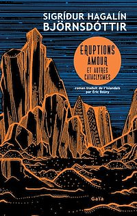 Téléchargez le livre :  Éruptions, amour et autres cataclysmes