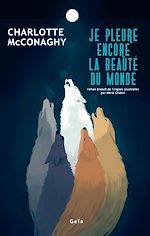 Télécharger le livre :  Je pleure encore la beauté du monde