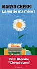 Télécharger le livre :  La vie de ma mère !