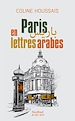 Télécharger le livre :  Paris en lettres arabes