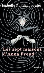 Télécharger le livre :  Les Sept maisons d'Anna Freud