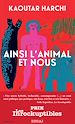 Télécharger le livre :  Ainsi l'Animal et nous