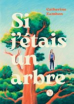 Télécharger le livre :  Si j'étais un arbre