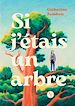 Télécharger le livre :  Si j'étais un arbre