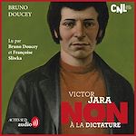 Télécharger le livre :  Victor Jara : "Non à la dictature"