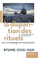 Télécharger le livre :  La Disparition des rituels