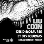 Télécharger le livre :  Des dinosaures et des fourmis
