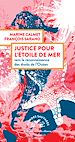 Télécharger le livre :  Justice pour l'étoile de mer