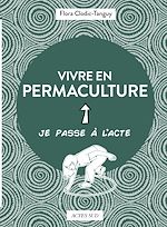 Télécharger le livre :  Vivre en permaculture