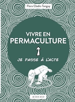 Téléchargez le livre :  Vivre en permaculture