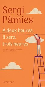 Télécharger le livre :  À deux heures, il sera trois heures