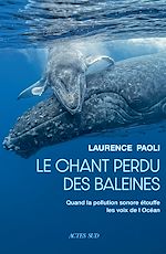 Télécharger le livre :  Le chant perdu des baleines
