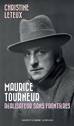 Télécharger le livre :  Maurice Tourneur, réalisateur sans frontière