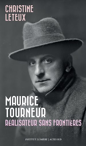 Téléchargez le livre :  Maurice Tourneur, réalisateur sans frontière