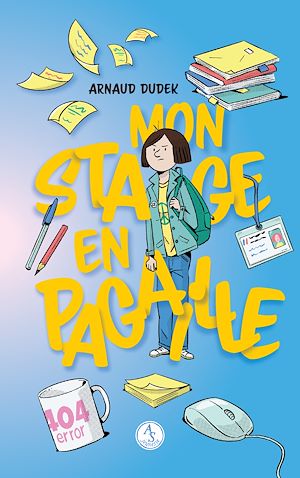 Téléchargez le livre :  Mon stage en pagaille