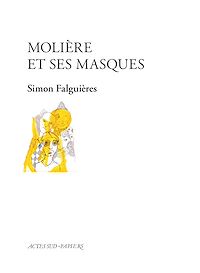 Téléchargez le livre :  Molière et ses masques