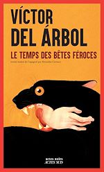Download this eBook Le Temps des bêtes féroces