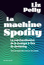 Télécharger le livre :  La machine Spotify